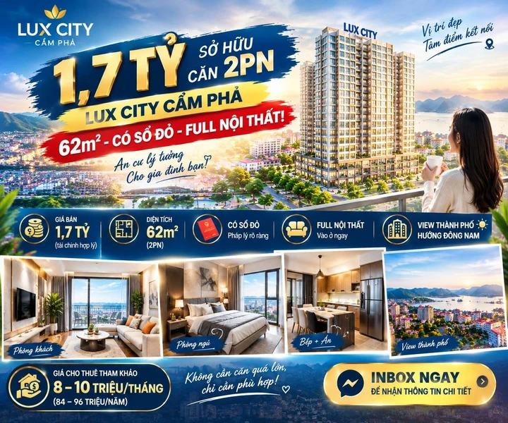 Bán căn hộ 2PN Lux City Cẩm Phả 62m² giá 1,7 tỷ